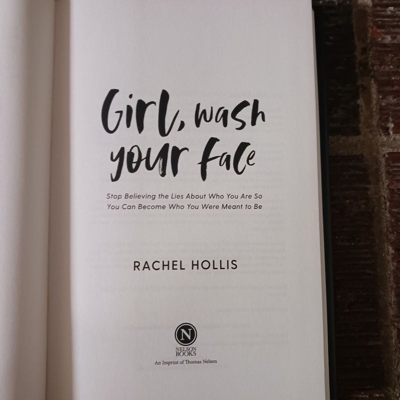 Girl, Wash Your Face