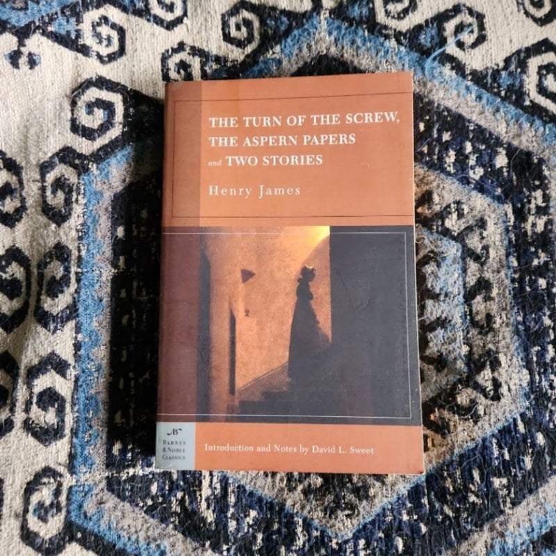 The Turn of the Screw, the Aspern Papers and Two Stories