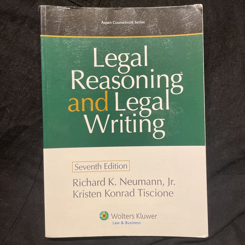 Legal Reasoning and Legal Writing