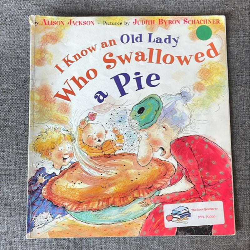 I Know an Old Lady Who Swallowed a Pie