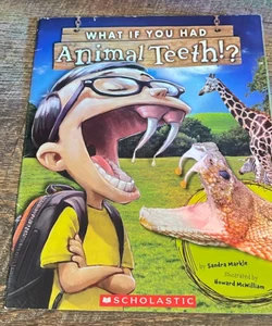 What If You Had Animal Teeth!?