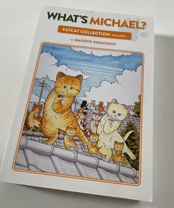 What's Michael?: Fatcat Collection Volume 1