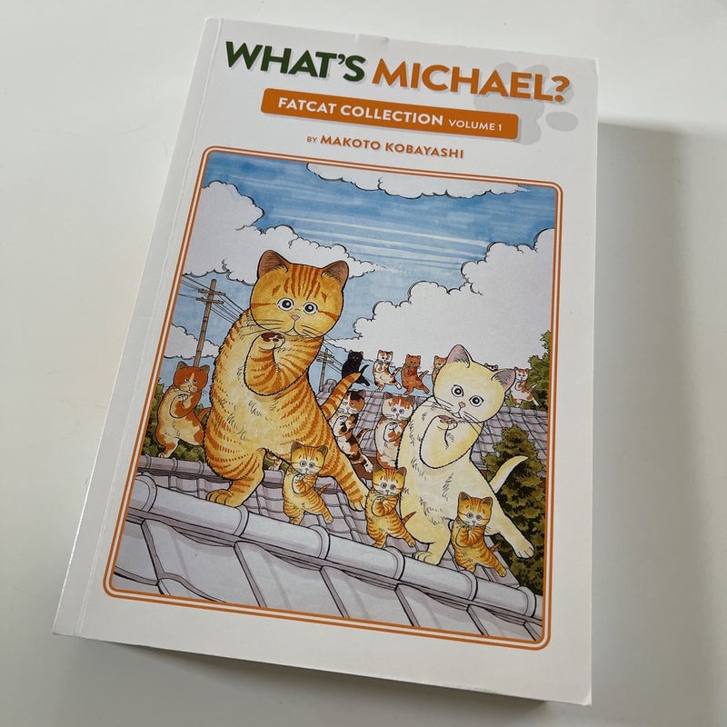 What's Michael?: Fatcat Collection Volume 1