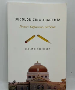 Decolonizing Academia
