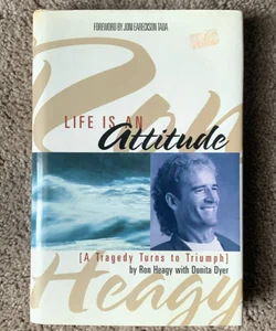 Life Is an Attitude