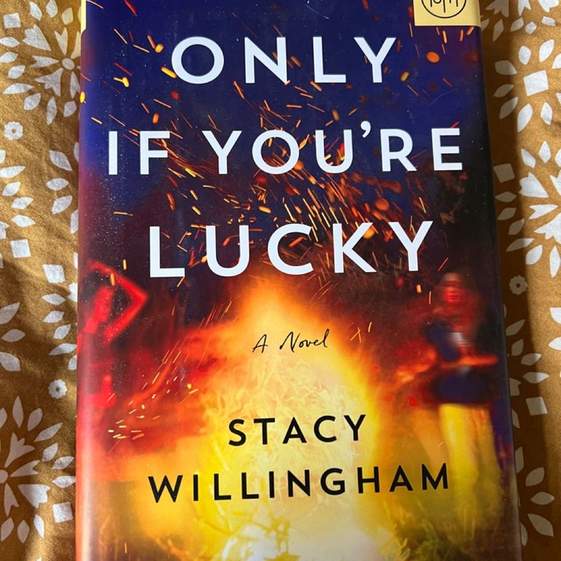 Only If You’re Lucky 