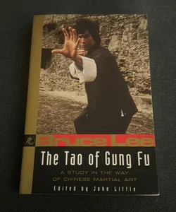 Bruce Lee the Tao of Gung Fu