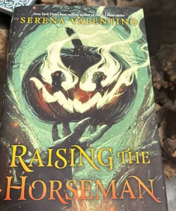 Raising the Horseman