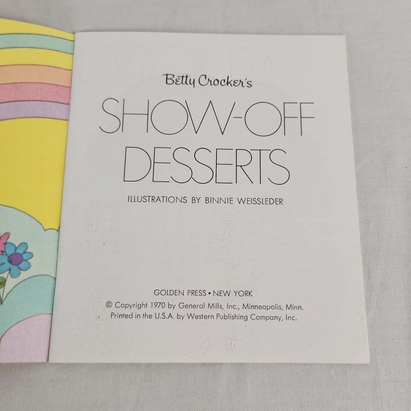 Betty Crocker's Show-off Desserts