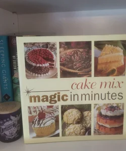 Cake Mix Magic in Minutes