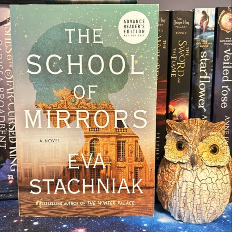 The School of Mirrors *Advanced Readers Copy*