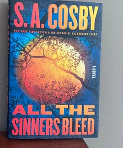 New - All the Sinners Bleed