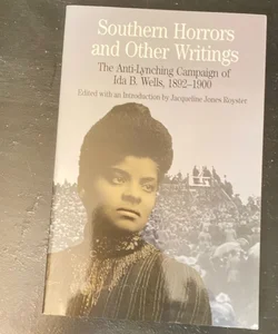 Southern Horrors and Other Writings