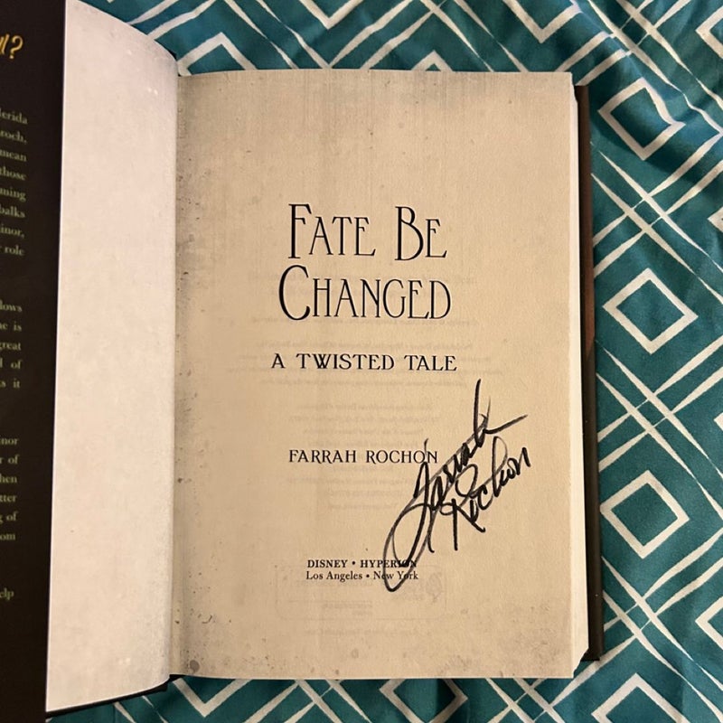 Fate Be Changed (Signed)