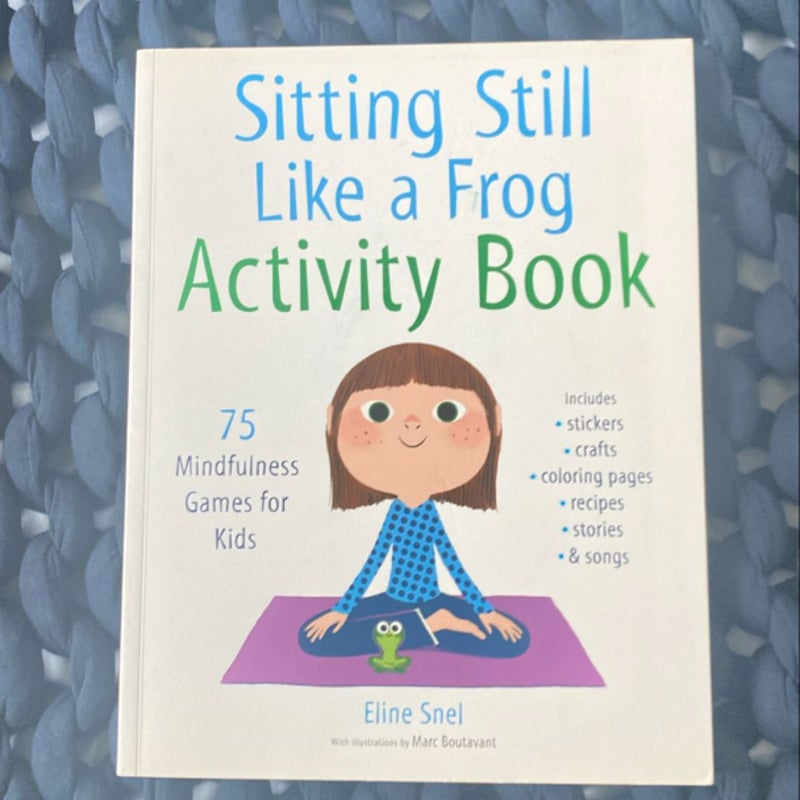 Sitting Still Like a Frog Activity Book