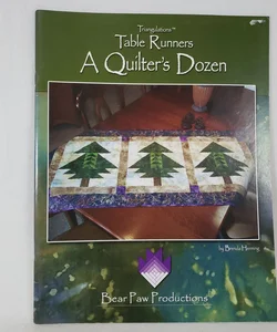 Table Runners ~ A Quilters Dozen