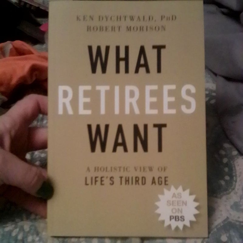 What Retirees Want