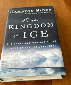 1st ed./1st * In the Kingdom of Ice