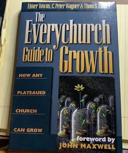 The Everychurch Guide to Growth
