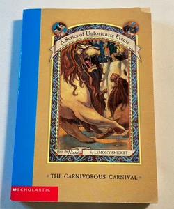 A Series of Unfortunate Events #9 The Carnivorous Carnival