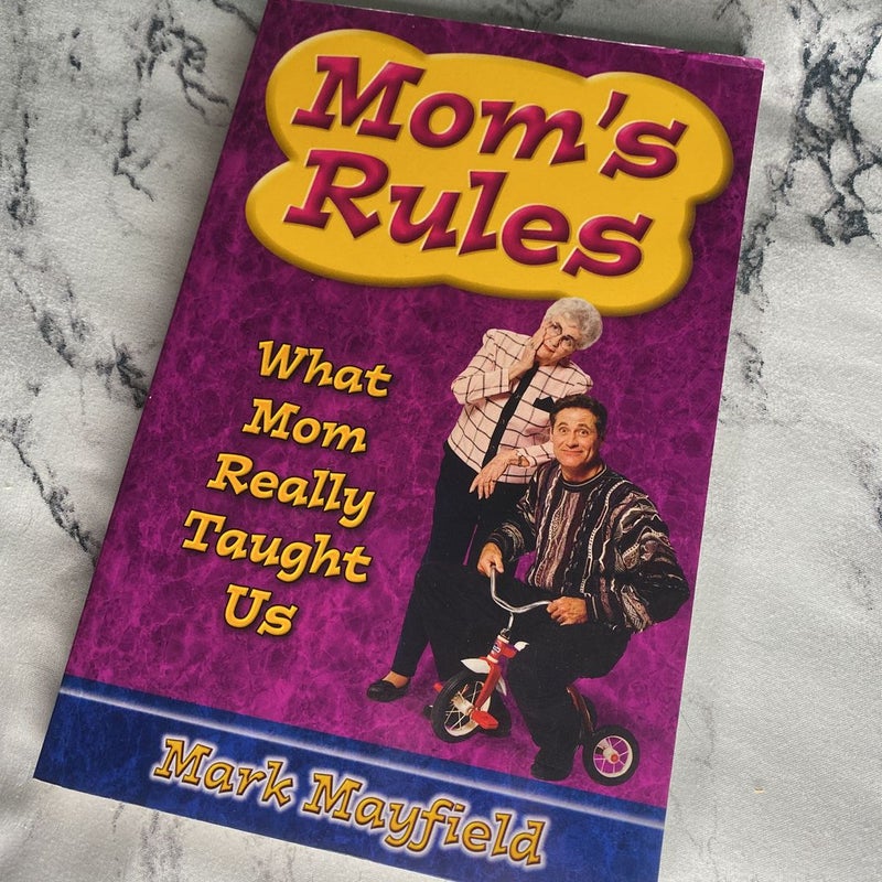 Mom's Rules