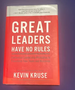 Great Leaders Have No Rules