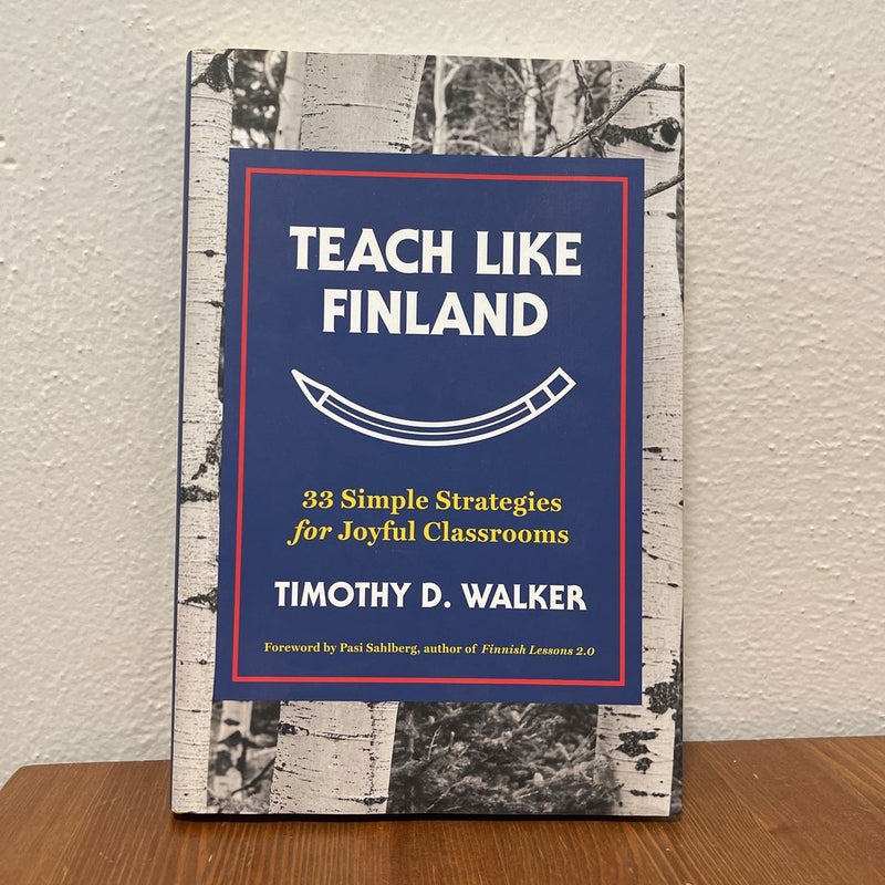 Teach Like Finland