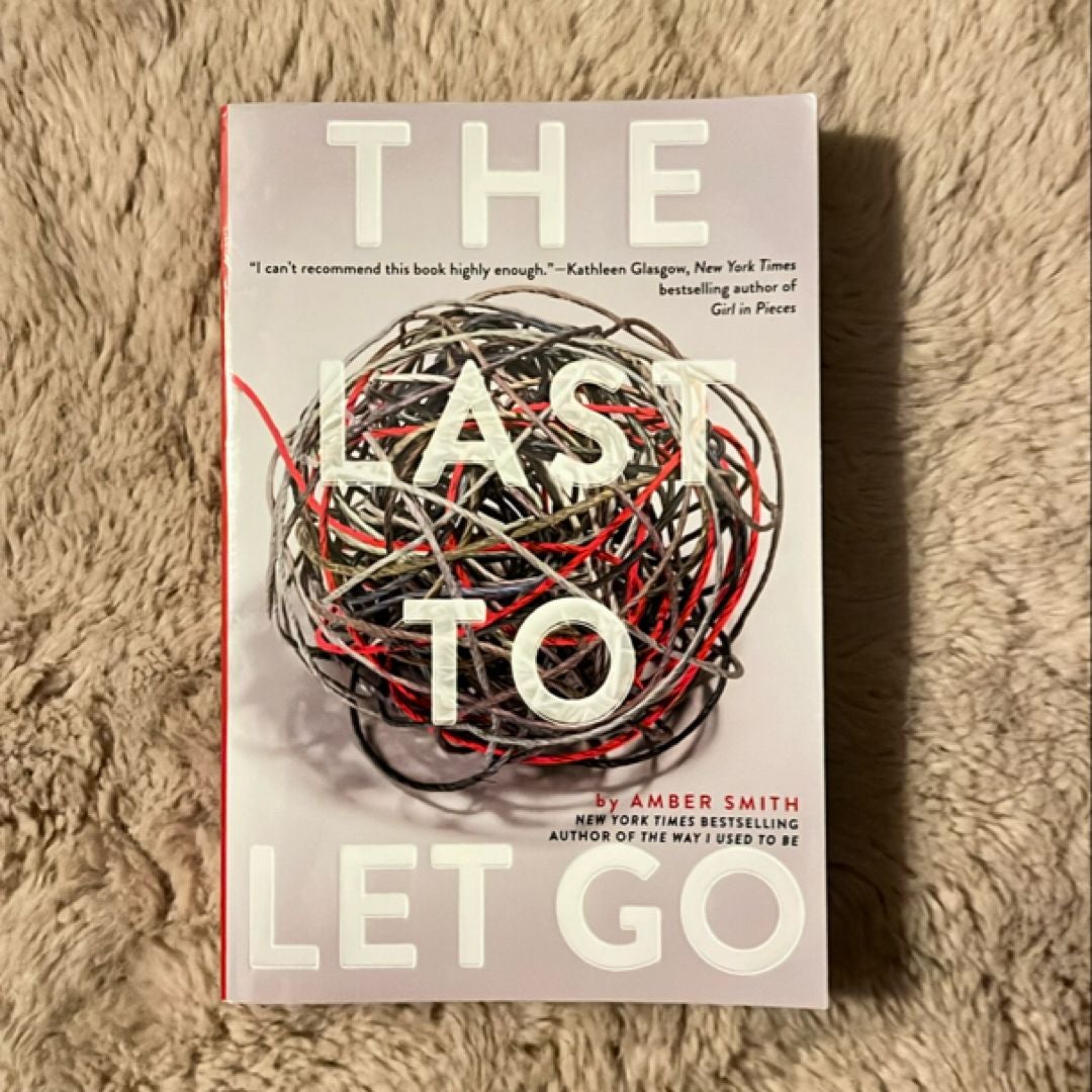 The Last to Let Go