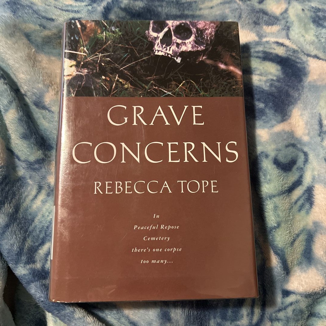 Grave Concerns