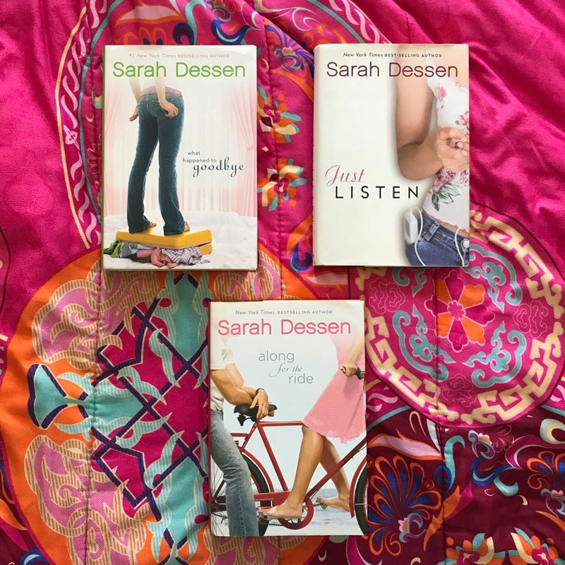 Sarah Dessen Hardcover Collection (What Happened to Goodbye; Just Listen; Along For The Ride)