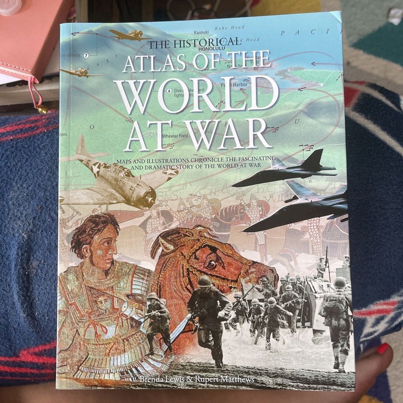 The Historical Atlas of the World at War