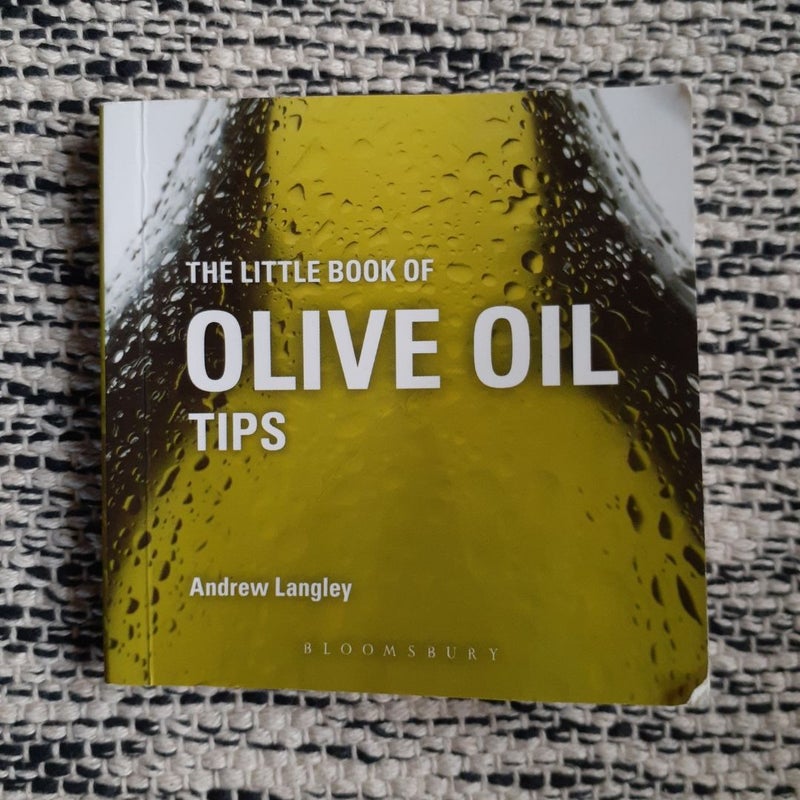 The Little Book of Olive Oil Tips