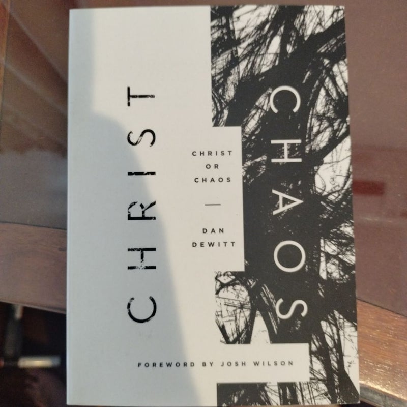 Christ or Chaos