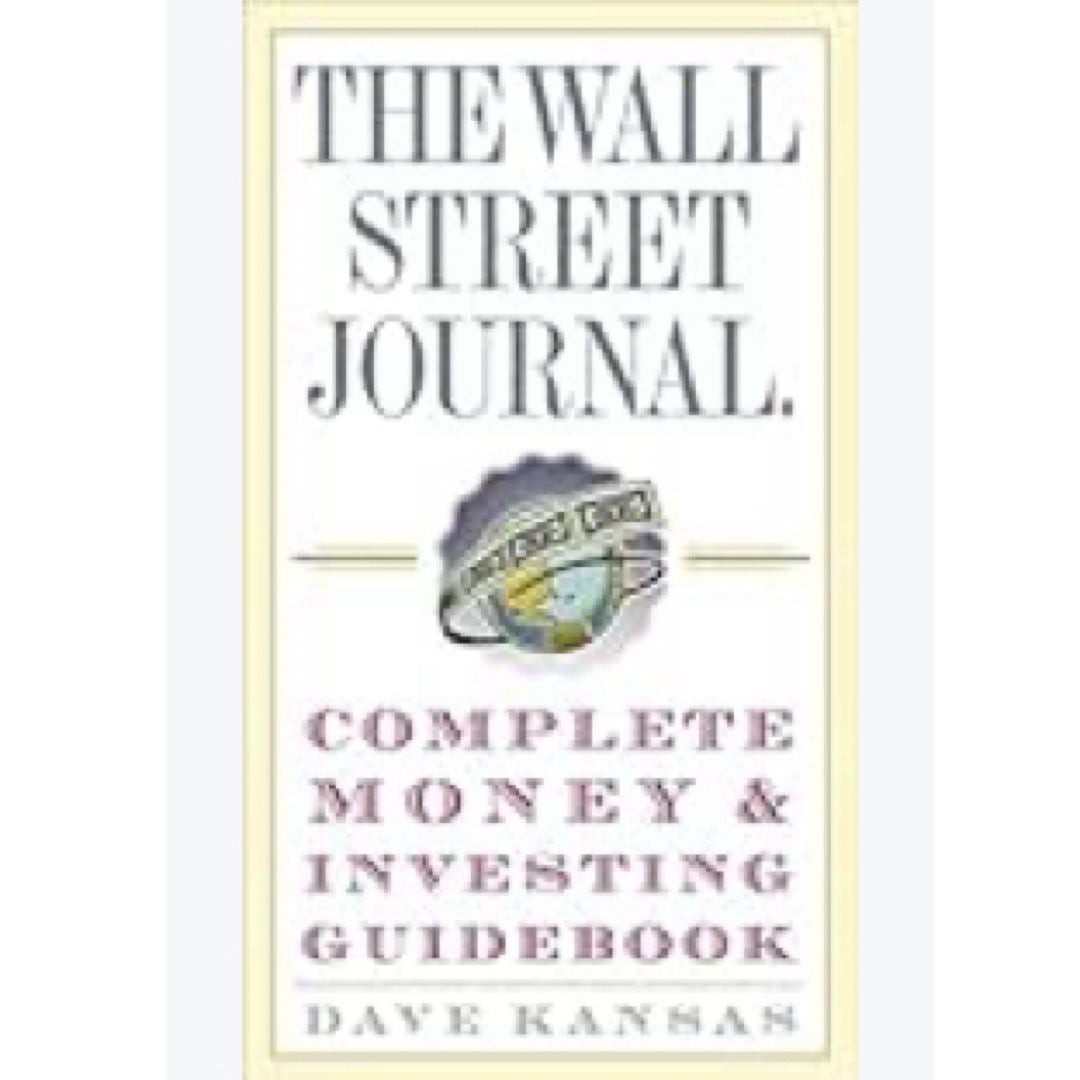 The Wall Street Journal Complete Money and Investing Guidebook