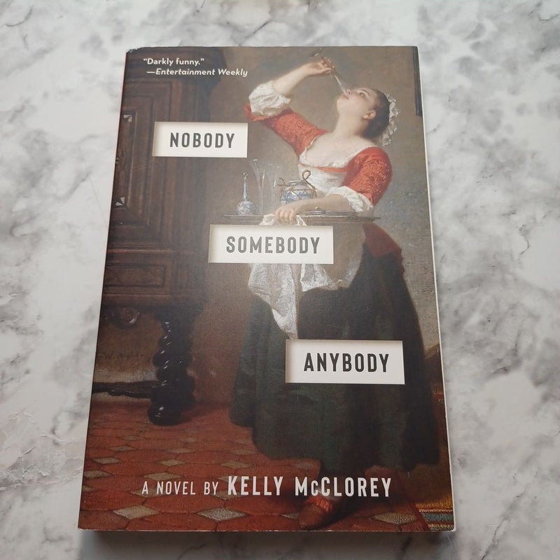 Nobody, Somebody, Anybody