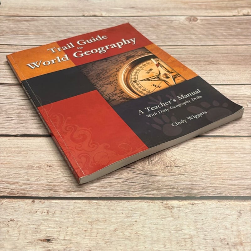 Trail Guide to World Geography: A Teacher’s Manual