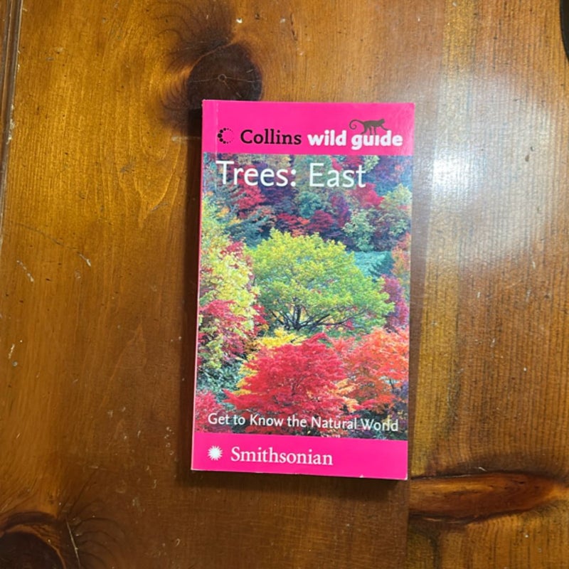 Trees: East (Collins Wild Guide)