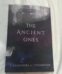 NEW! The Ancient Ones. A Trilogy