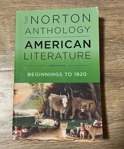 The Norton Anthology of American Literature (Ninth Edition) (Vol. A)