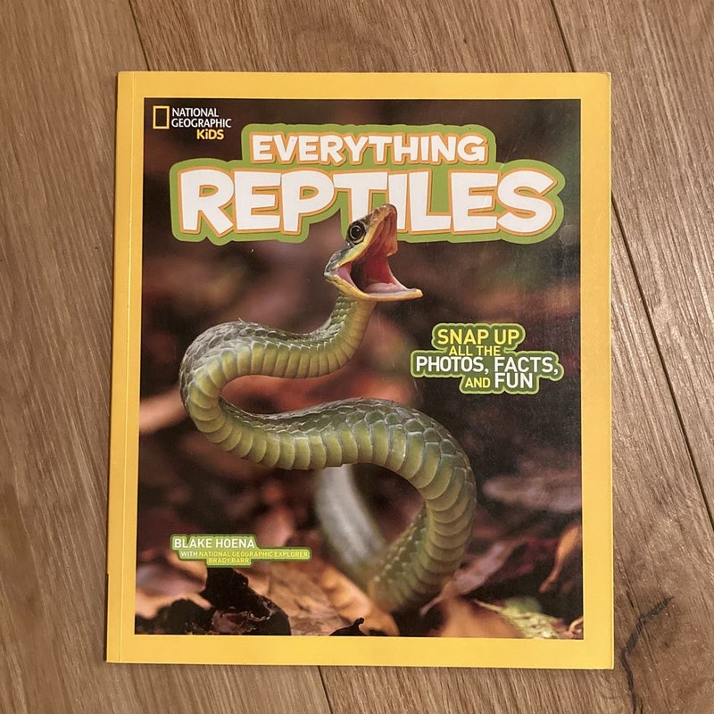 National Geographic Kids Everything Reptiles