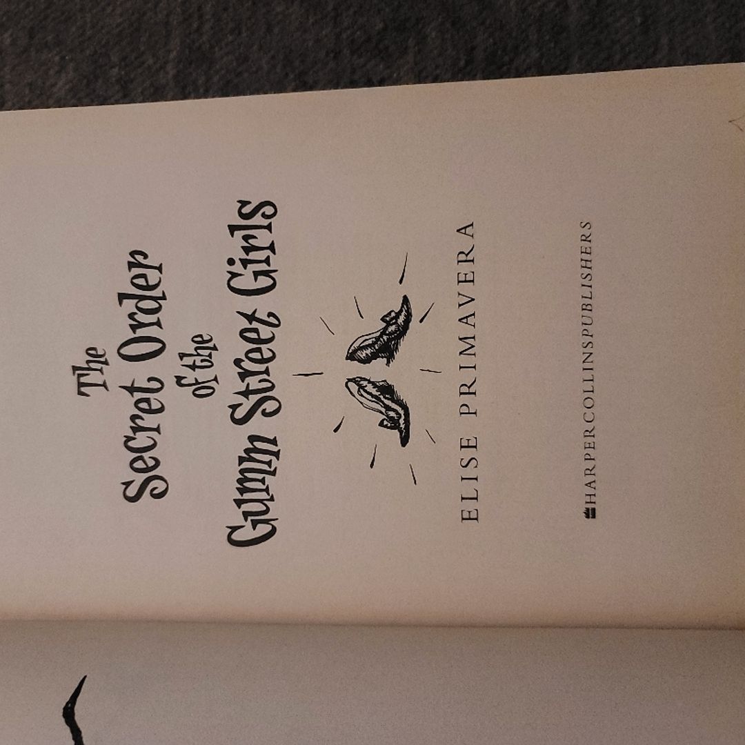 The Secret Order of the Gumm Street Girls