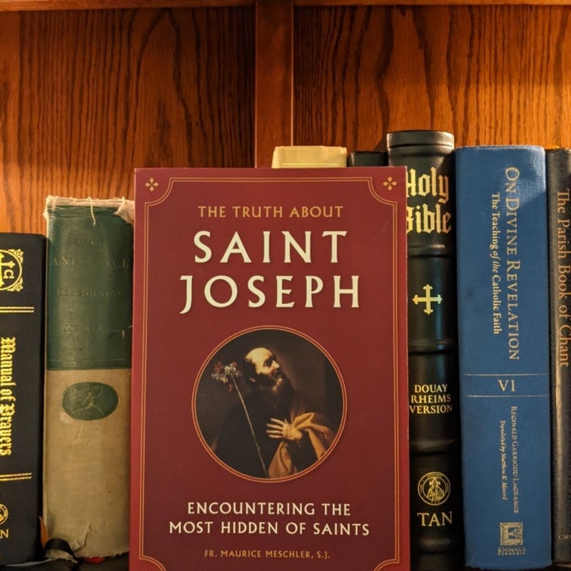 The Truth about Saint Joseph
