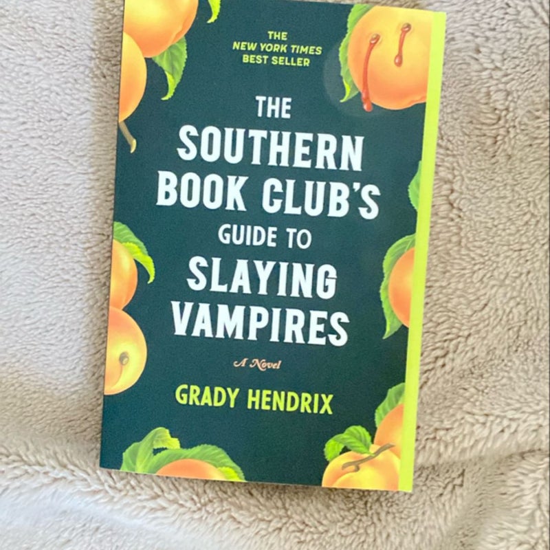 The Southern Book Club's Guide to Slaying Vampires