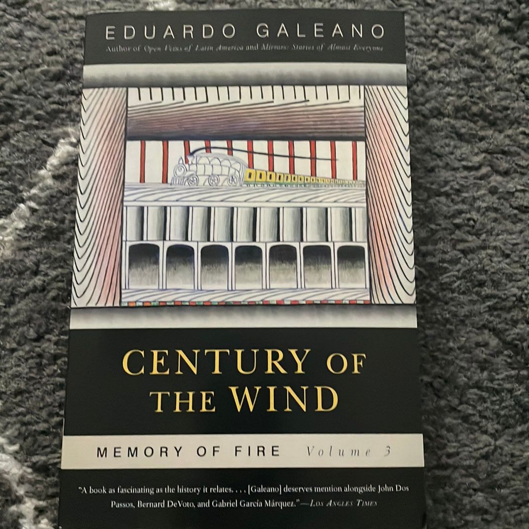 Century of the Wind: Memory of Fire, Volume 3