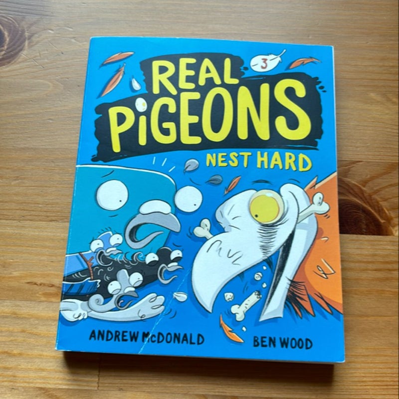 Real Pigeons Nest Hard (Book 3)