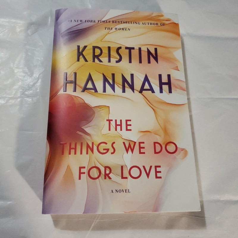 The Things We Do for Love