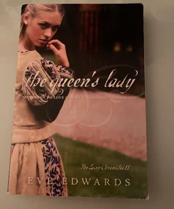 The Lacey Chronicles #2: the Queen's Lady