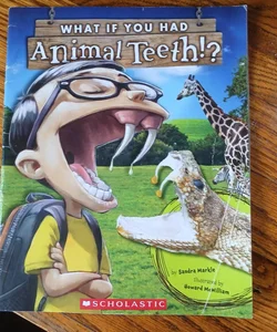 What If You Had Animal Teeth?