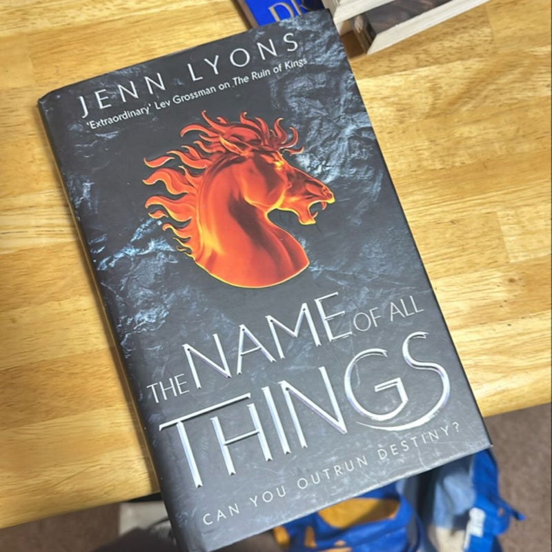 The Name of All Things: a Chorus of Dragons Book 2