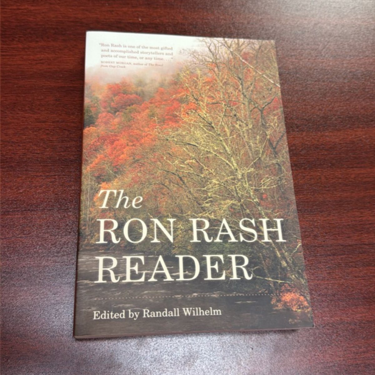 The Ron Rash Reader by Randall Wilhelm